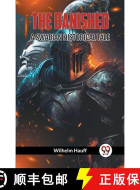 【3-4周达】BANISHED: A SWABIAN HISTORICAL TALE. (Edition2023) [9789360464738]