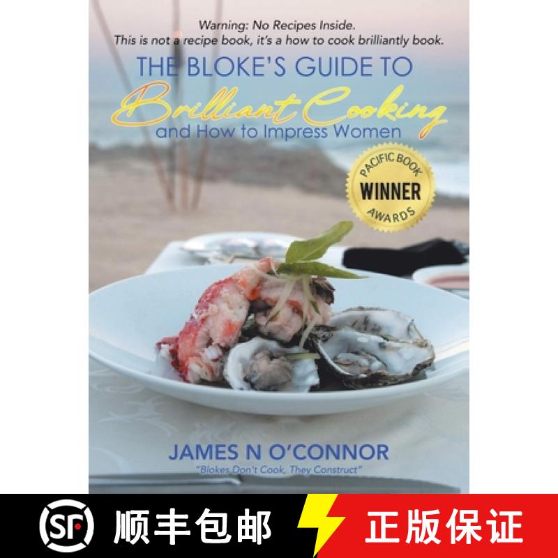 【3-4周达】The Bloke's Guide to Brilliant Cooking: And How to Impress Women [9798896901211]