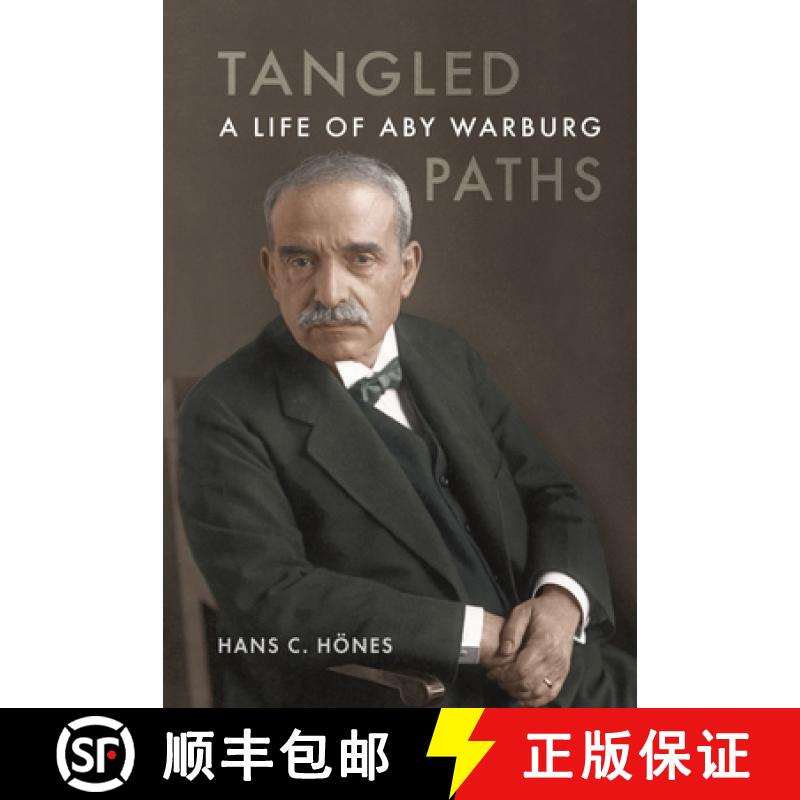 预订 Tangled Paths: A Life of Aby Warburg [9781789148510]