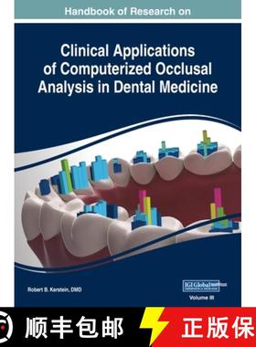 预订 Handbook of Research on Clinical Applications of Computerized Occlusal Analysis in Dental Medici... [9781668431245]