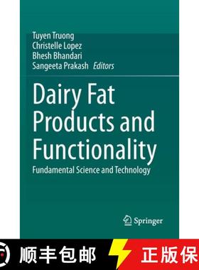 【3-4周达】Dairy Fat Products and Functionality : Fundamental Science and Technology [9783030416638]