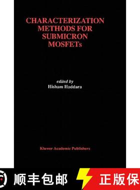 【3-4周达】Characterization Methods for Submicron Mosfets [9780792396956]