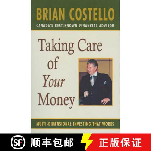 【3-4周达】Taking Care of Your Money: Multi-Dimensional Investing That Works (No Edition) [9781550223071]