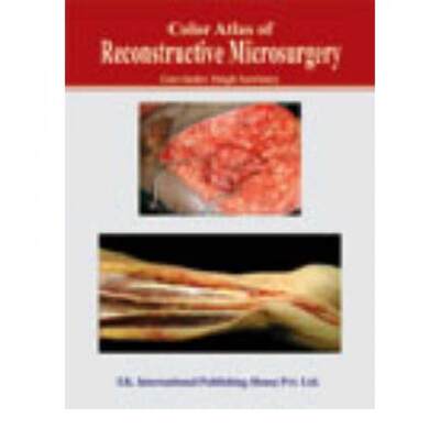 【4周达】Color Atlas of Reconstructive Microsurgery [9788188237739]