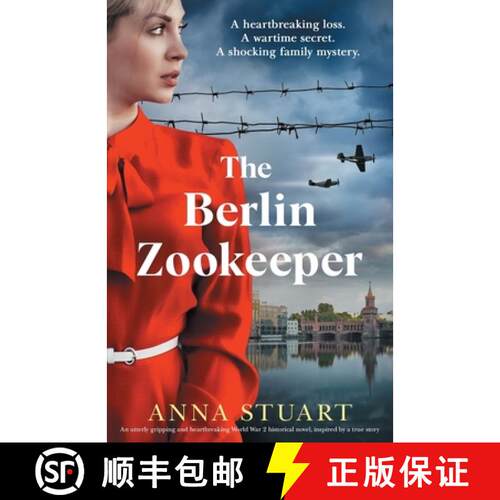 【3-4周达】The Berlin Zookeeper: An utterly gripping and heartbreaking World War 2 historical novel, ... [9781800194328]