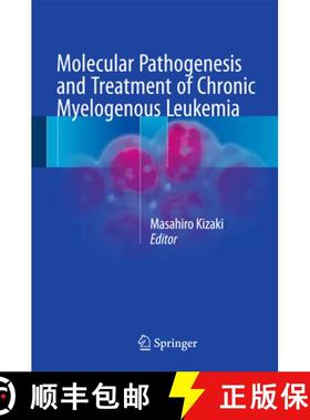 【3-4周达】Molecular Pathogenesis and Treatment of Chronic Myelogenous Leukemia (1st ed. 2016) [9784431557135]