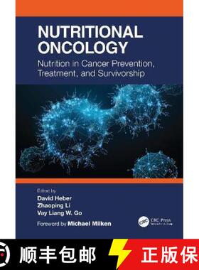 【3-4周达】Nutritional Oncology: Nutrition in Cancer Prevention, Treatment, and Survivorship [9781032002613]