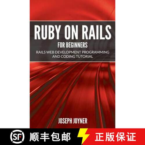 【3-4周达】Ruby on Rails For Beginners: Rails Web Development Programming and Coding Tutorial [9781682121450]