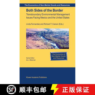 【3-4周达】Both Sides of the Border: Transboundary Environmental Management Issues Facing Mexico and ... [9789048177844]