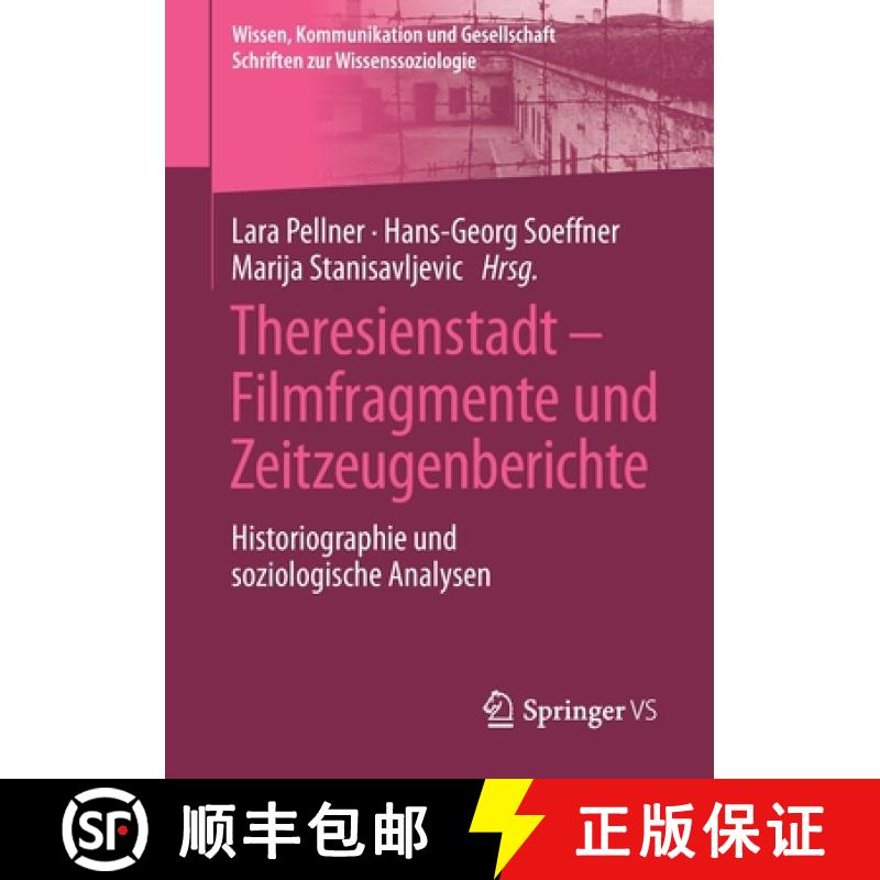 【3-4周达】Filmfragmente und Zeitzeugenberichte: Mythos, Historiographie und Soziologie des Ghettos u... [9783658316365]