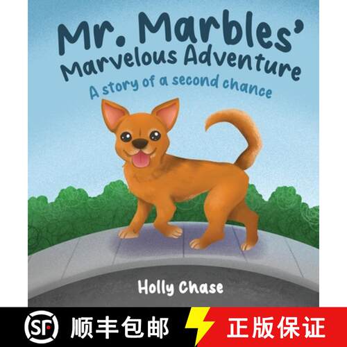 【3-4周达】精装 Mr. Marbles' Marvelous Adventure: A Story of a Second Chance [9798994618219]