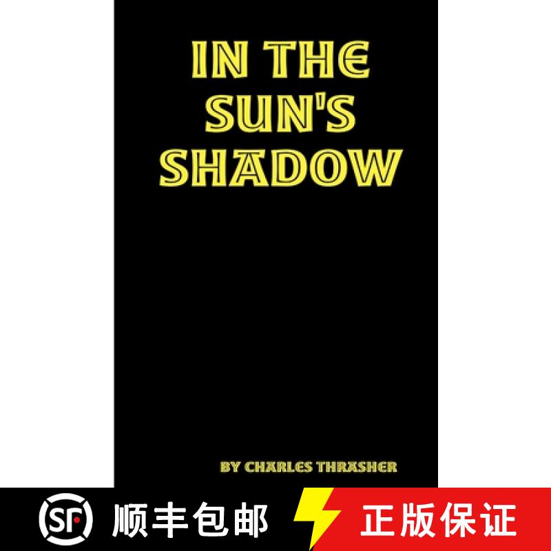【3-4周达】In The Sun's Shadow [9781304971739]