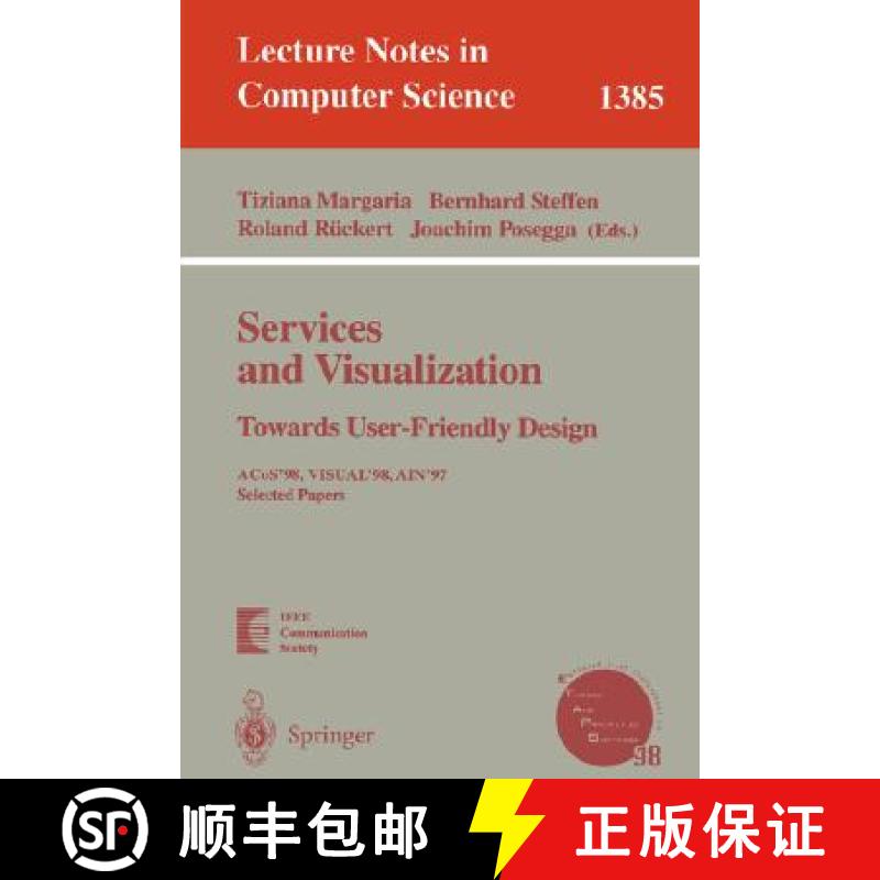 【3-4周达】Services and Visualization: Towards User-Friendly Design : ACos'98, VISUAL'98, AIN'97, Sel... [9783540643678]