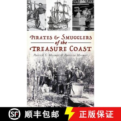 【3-4周达】Pirates and Smugglers of the Treasure Coast [9781540240958]
