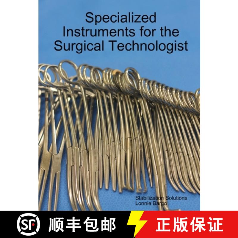 【2-3周达】Specialized Instruments for the Surgical Technologist [9781312647206]