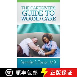 Guide 9781948400596 Care Caregiver Wound 预订