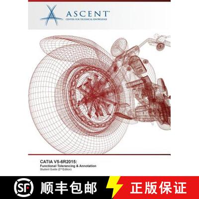 【3-4周达】Catia V5-6r2015: Functional Tolerancing & Annotation [9781946571076]