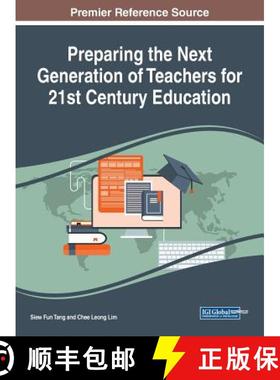 【3-4周达】Preparing the Next Generation of Teachers for 21st Century Education [9781522540809]