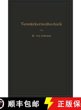【3-4周达】Verstärkermeßtechnik : Instrumente und Methoden [9783642988820]