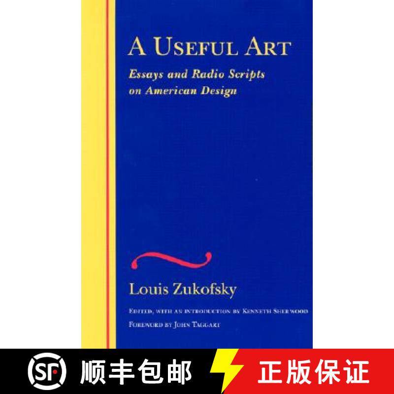【3-4周达】A Useful Art: Essays and Radio Scripts on American Design [9780819566409]
