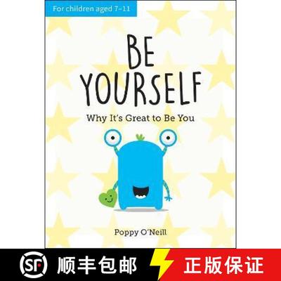 【2-3周达】Be Yourself: Why It's Great to Be You: A Child's Guide to Embracing Individuality [9781787836082]