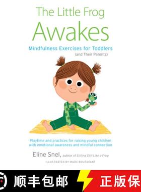 【3-4周达】The Little Frog Awakes: Mindfulness Exercises for Toddlers (and Their Parents) [9781611809459]