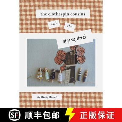 【3-4周达】The Clothespin Cousins and the Shy Squirrel [9781716438301]