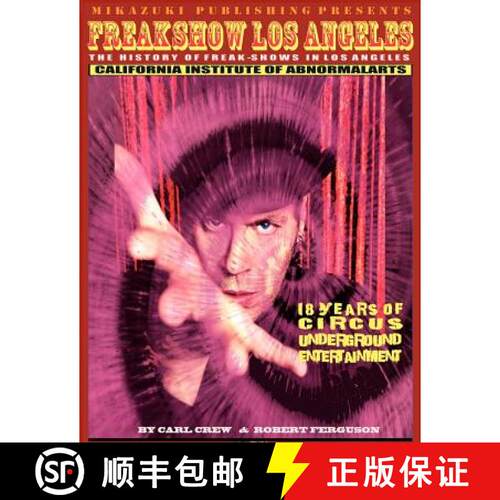 【3-4周达】Freakshow Los Angeles: The History of Los Angeles Freak-shows [9781937981624]