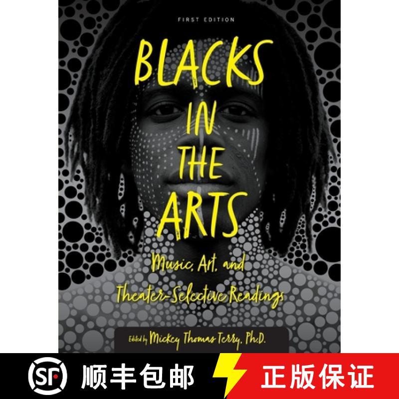 预订 Blacks in the Arts: Music, Art, and Theater-Selective Readings [9781793520821]