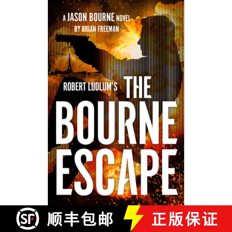 【3-4周达】Robert Ludlum's the Bourne Escape [9798217046188]