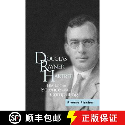 【3-4周达】精装 Douglas Rayner Hartree: His Life In Science And Computing [9789812385772]
