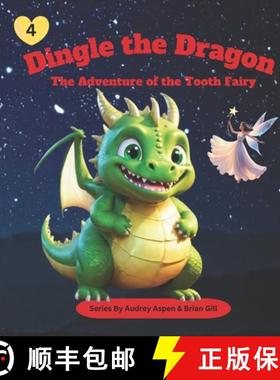 预订 Dingle the Dragon: The Adventure of the Tooth Fairy [9798894961859]