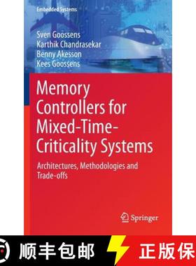 【3-4周达】Memory Controllers for Mixed-Time-Criticality Systems : Architectures, Methodologies and T... [9783319320939]