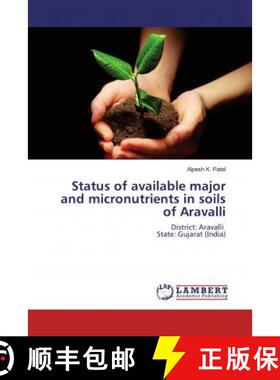 预订 Status of available major and micronutrients in soils of Aravalli [9786200477293]