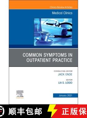 【3-4周达】Common Symptoms in Outpatient Practice, an Issue of Medical Clinics of North America: Volu... [9780323792493]