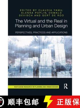 【3-4周达】The Virtual and the Real in Planning and Urban Design : Perspectives, Practices and Applic... [9780367208509]