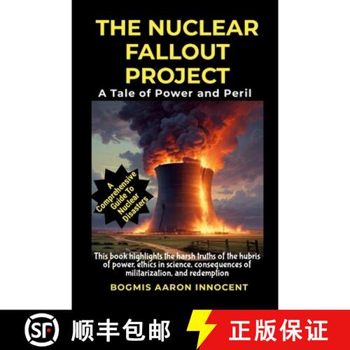 【3-4周达】The Nuclear Fallout Project: A Tale of Power and Peril [9781326304027]