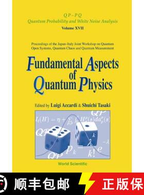 【3-4周达】Fundamental Aspects of Quantum Physics, Proceedings of the Japan-Italy Joint Workshop on Q... [9789812382955]