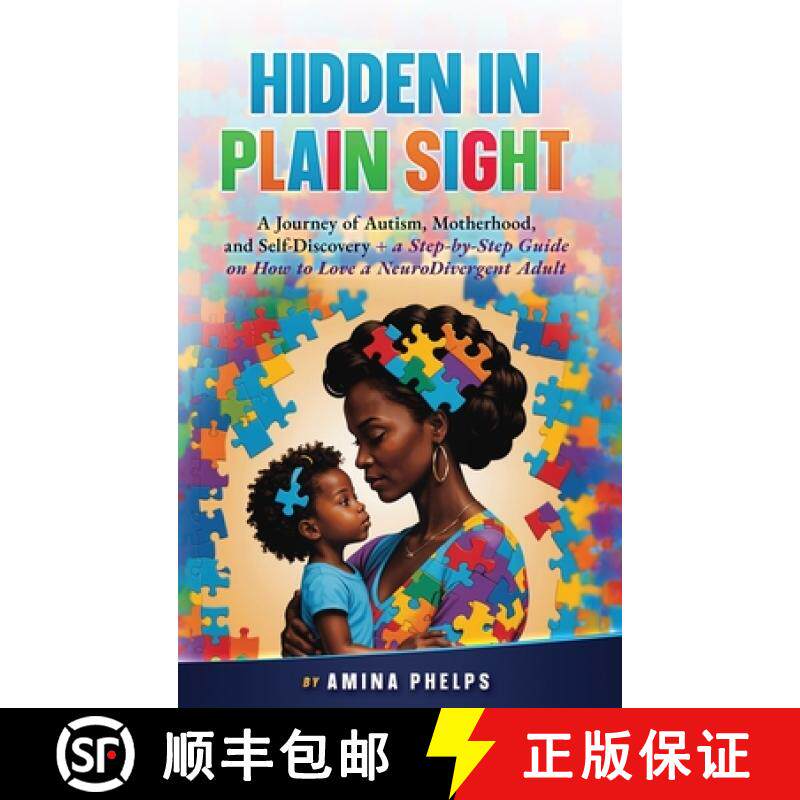 【3-4周达】精装 Hidden in Plain Sight: A Journey of Autism, Motherhood, and Self-Discovery + a Step-B... [9781949303704]