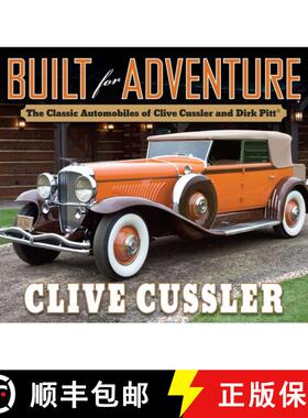 【3-4周达】Built for Adventure: The Classic Automobiles of Clive Cussler and Dirk Pitt [9780399158100]