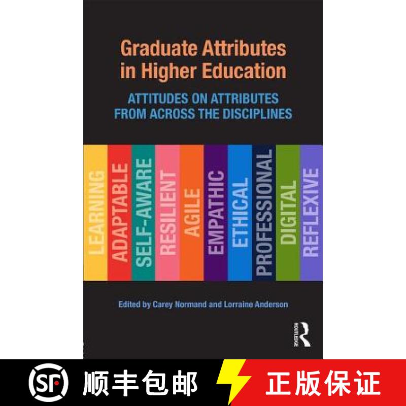 【3-4周达】Graduate Attributes in Higher Education : Attitudes on Attributes from Across the Disciplines [9781138678026]