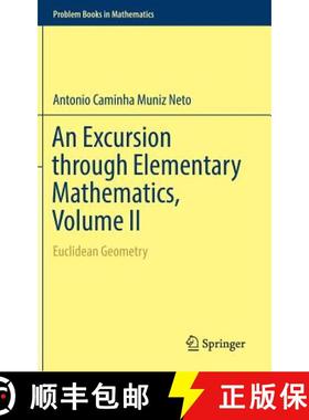 【3-4周达】An Excursion through Elementary Mathematics, Volume II : Euclidean Geometry [9783319779737]