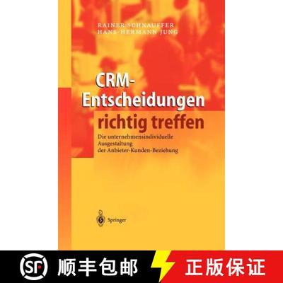 【3-4周达】CRM-Entscheidungen richtig treffen : Die unternehmensindividuelle Ausgestaltung der Anbiet... [9783642620553]