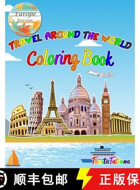 预订 Travel Around The World Coloring Book: Europe Version, Educational Geography and History Activit... [9781035987252]