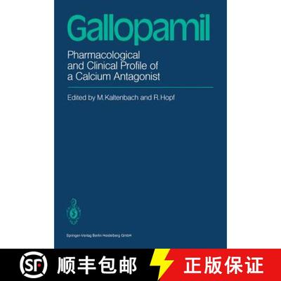 【3-4周达】Gallopamil : Pharmacological and Clinical Profile of a Calcium Antagonist [9783540137375]