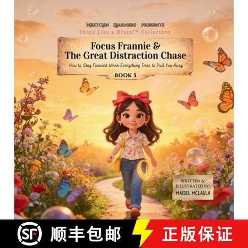 【3-4周达】Focus Frannie and the Great Distraction Chase: How to Stay Focused When Everything Tries t... [9781972860243]