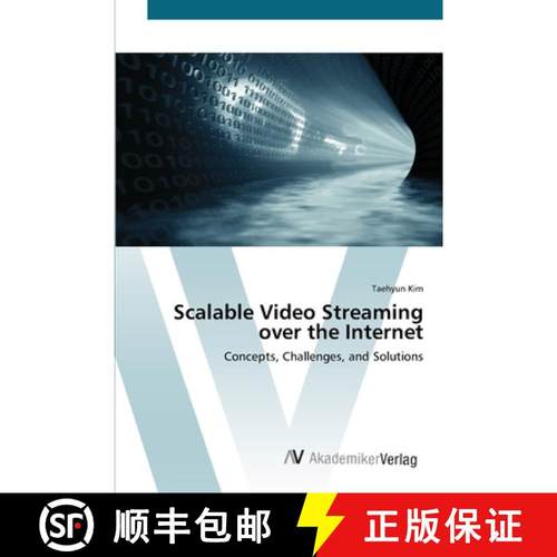 预订 Scalable Video Streaming over the Internet [9783639436747]