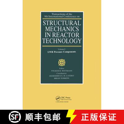 【3-4周达】Structural Mechanics in Reactor Technology: Lwr Pressure Components [9789061917670]