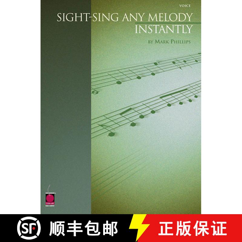 【2-3周达】Sight-Sing Any Melody Instantly: Sight-Sing Any Melody Instantly For Voice - Voice [9781575605142]