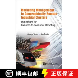 【3-4周达】Marketing Management in Geographically Remote Industrial Clusters: Implications for Busine... [9789814383059]